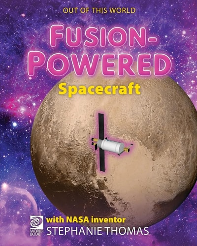FusionPowered Spacecraft — William D. Adams