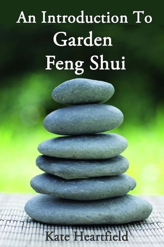 Garden Feng Shui — Kate Heartfield