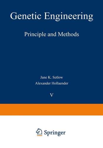 Genetic Engineering Principles and Methods — Jane K. Setlow