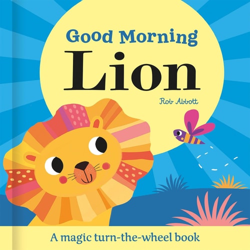 Good Morning Lion — Rob Abbott