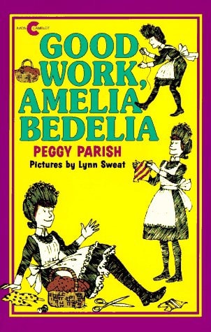 Good Work, Amelia Bedelia — Peggy Parish