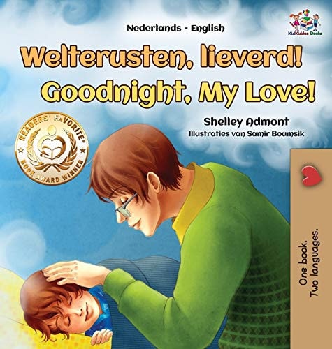 Goodnight, My Love! (Dutch English Bilingual Children’s Book) — Shelley Admont