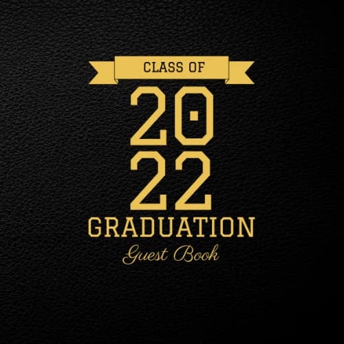 Graduation Guest Book Class Of 2022: Graduation Party Sign In book For Memories, Thoughts, Advice and Well Wishes For Family and Friends. High School, … A Keepsake with Prompts and Photo Pages — Nautica Blue