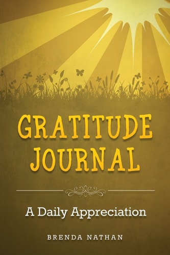 Gratitude Journal A Daily Appreciation — Brenda Nathan