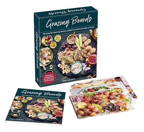 Grazing Boards deck 50 cards for stunning boards, platters & sharers to enjoy at home — Theo A. Michaels