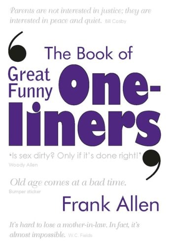 Great Funny One-Liners — Frank Allen