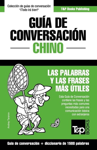 Guía de Conversación Español-Chino y diccionario conciso de 1500 palabras — Andrey Taranov
