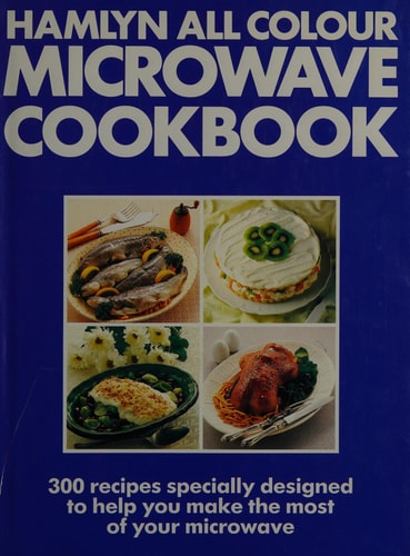 Hamlyn All Colour Microwave Cookbook — Octopus Publishing Group