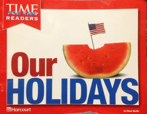 Harcourt School Publishers Reflections California Time for Kids Reader Our Holidays Grade K — HSP