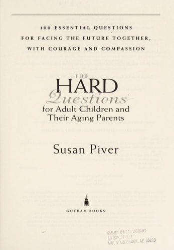 Hard Questions For Adult Children and Their Aging Parents — Susan Piver