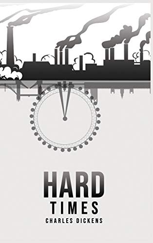 Hard Times — Charles Dickens