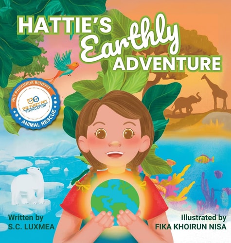 Hattie’s Earthly Adventure — S. C. Luxmea