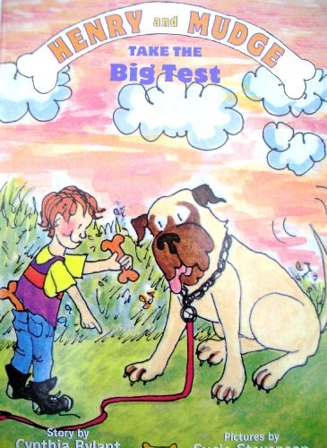 Henry and Mudge Take the Big Test The Tenth Book of Their Adventures — Cynthia Rylant
