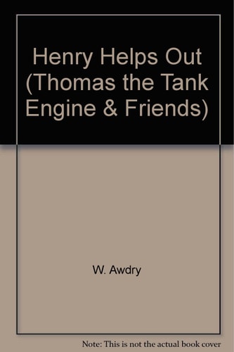 Henry Helps Out — Wilbert V. Awdry