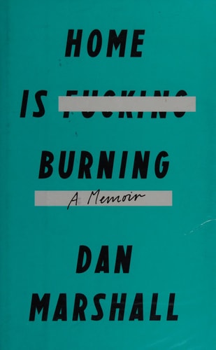 Home is Burning — Daniel Joseph Marshall