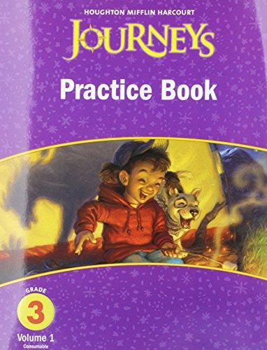 Houghton Mifflin Harcourt Journeys, Grade 3 Practice Book — HOUGHTON MIFFLIN