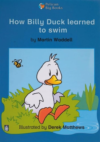 How Billy Duck Learned to Swim — Martin Waddell