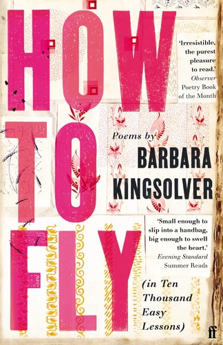 How to Fly (in Ten Thousand Easy Lessons) — Barbara Kingsolver
