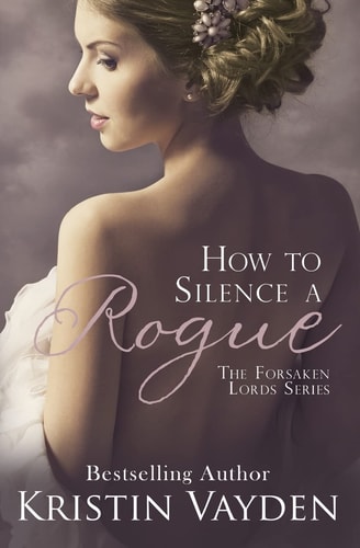 How to Silence a Rogue — Kristin Vayden