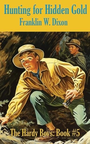 Hunting for Hidden Gold — Franklin W. Dixon