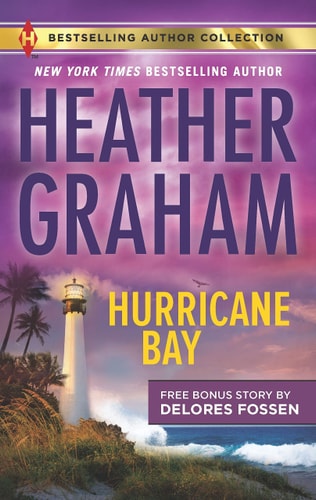 Hurricane Bay and a Man Worth Remembering A 2-In-1 Collection — Heather Graham