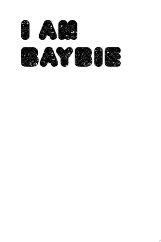 I Am Baybie — Bill Schubart