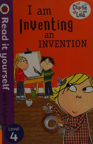I Am Inventing an Invention — Lauren Child