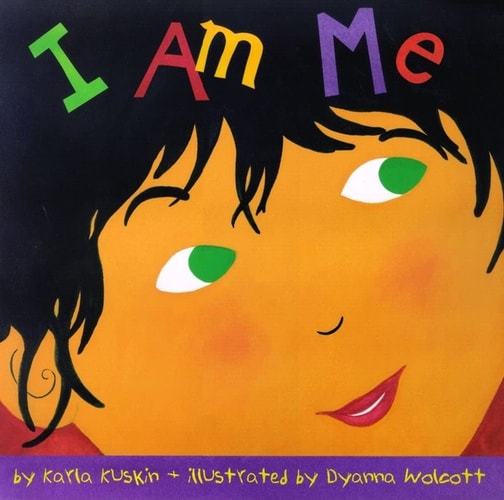 I Am Me — Karla Kuskin