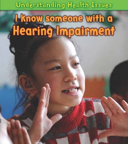 I Know Someone with a Hearing Impairment — Victoria Parker
