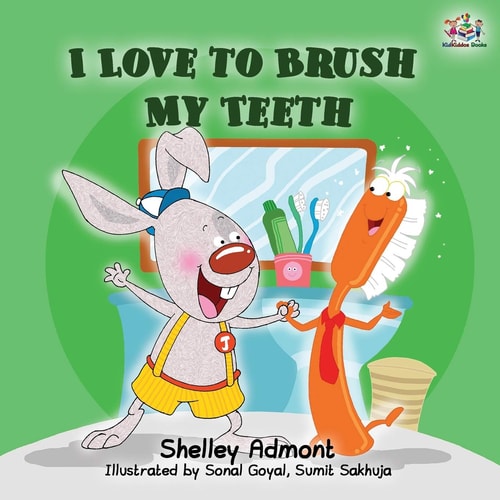 I Love to Brush My Teeth Children’s Bedtime Story — Shelley Admont