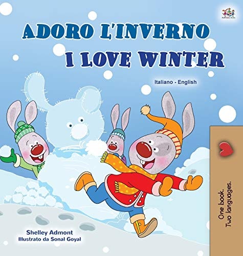 I Love Winter (Italian English Bilingual Book for Kids) — Shelley Admont