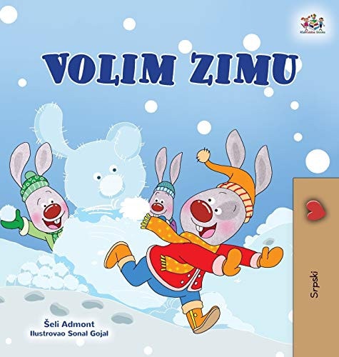 I Love Winter (Serbian Children’s Book – Latin Alphabet) — Shelley Admont