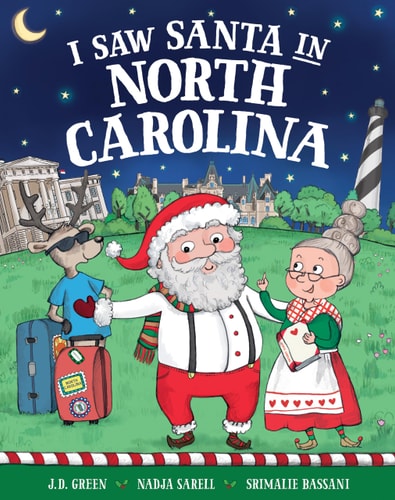 I Saw Santa in North Carolina — J. D. Green