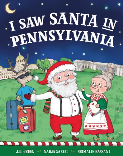 I Saw Santa in Pennsylvania — J. D. Green