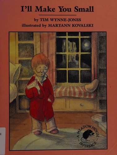 I’ll Make You Small — Tim Wynne-Jones