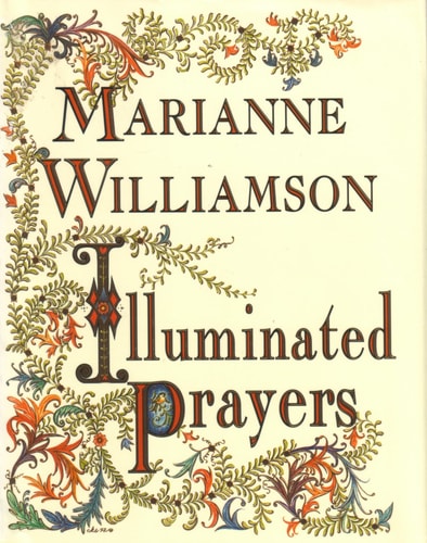 Illuminated Prayers — Marianne Williamson