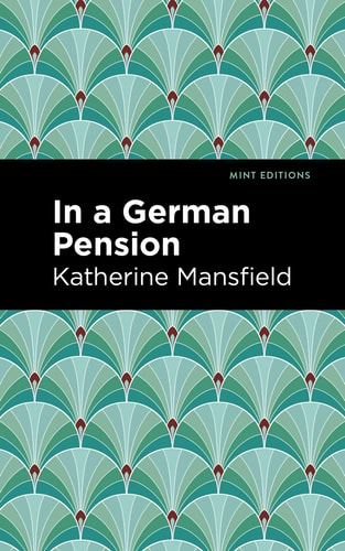 In a German Pension — Katherine Mansfield