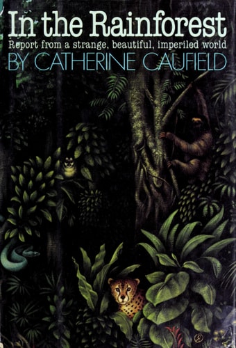In the Rainforest — Catherine Caufield
