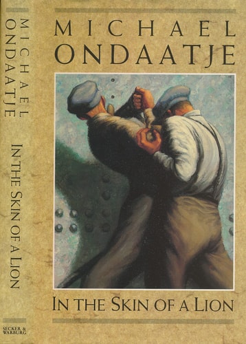 In the Skin of a Lion A Novel — Michael Ondaatje