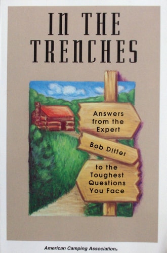 In the Trenches Answers from the Expert to the Toughest Questions You Face — Bob Ditter