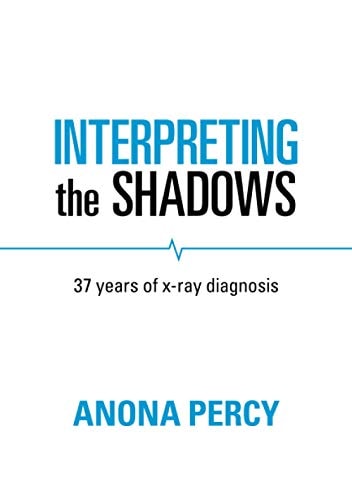 Interpreting the Shadows — Anona Percy