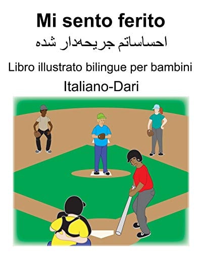 Italiano-Dari Mi Sento Ferito Libro Illustrato Bilingue per Bambini — Richard Carlson