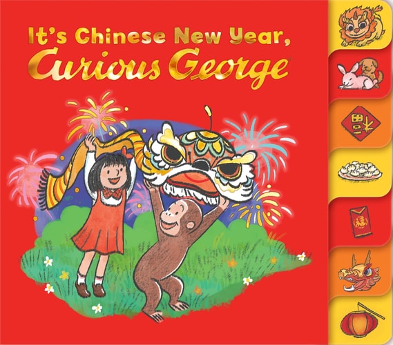 It’s Chinese New Year, Curious George! — H. A. Rey