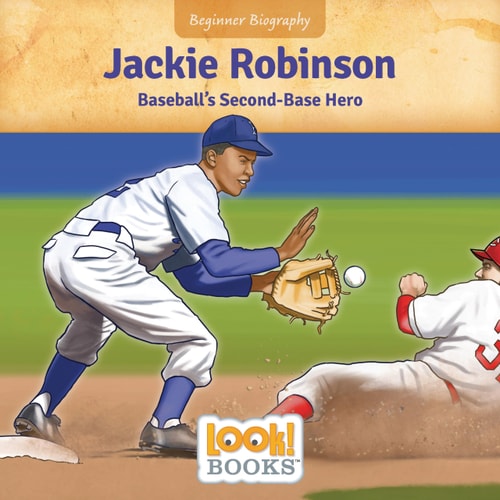 Jackie Robinson Baseball’s Second Base Hero — Jennifer Marino Walters