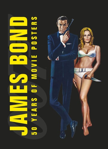 James Bond 50 Years of Movie Posters — Alastair Dougall