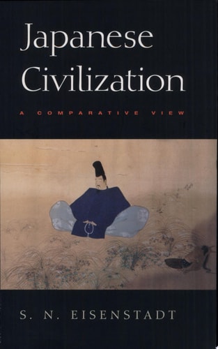 Japanese Civilization A Comparative View — S. N. Eisenstadt