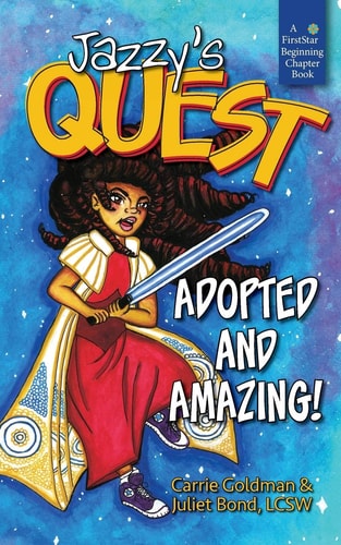 Jazzy’s Quest Adopted and Amazing! — Carrie Goldman