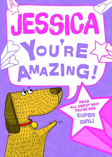 Jessica – You’re Amazing!: Read All About Why You’re One Super Girl! — J.D. Green