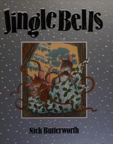 Jingle Bells — Nick Butterworth