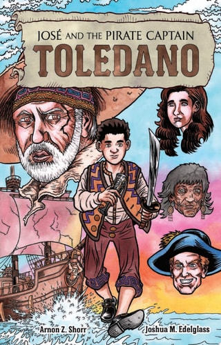 José and the Pirate Captain Toledano — Arnon Z. Shorr